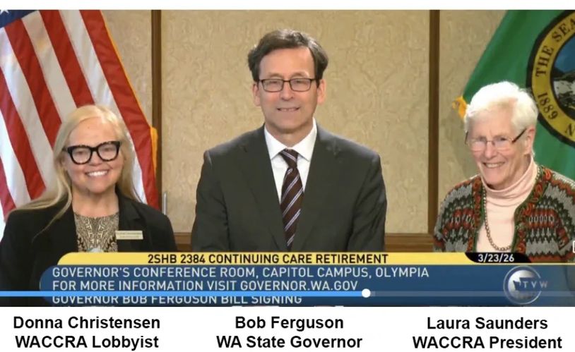 WA State Governor Bob Ferguson with WACCRA leaders at bill signing for continuing care retirement.