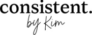 consistent by Kim