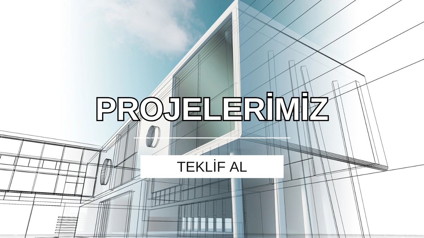 inşaat projeleri