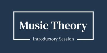 Online  Music Theory Introductory Session