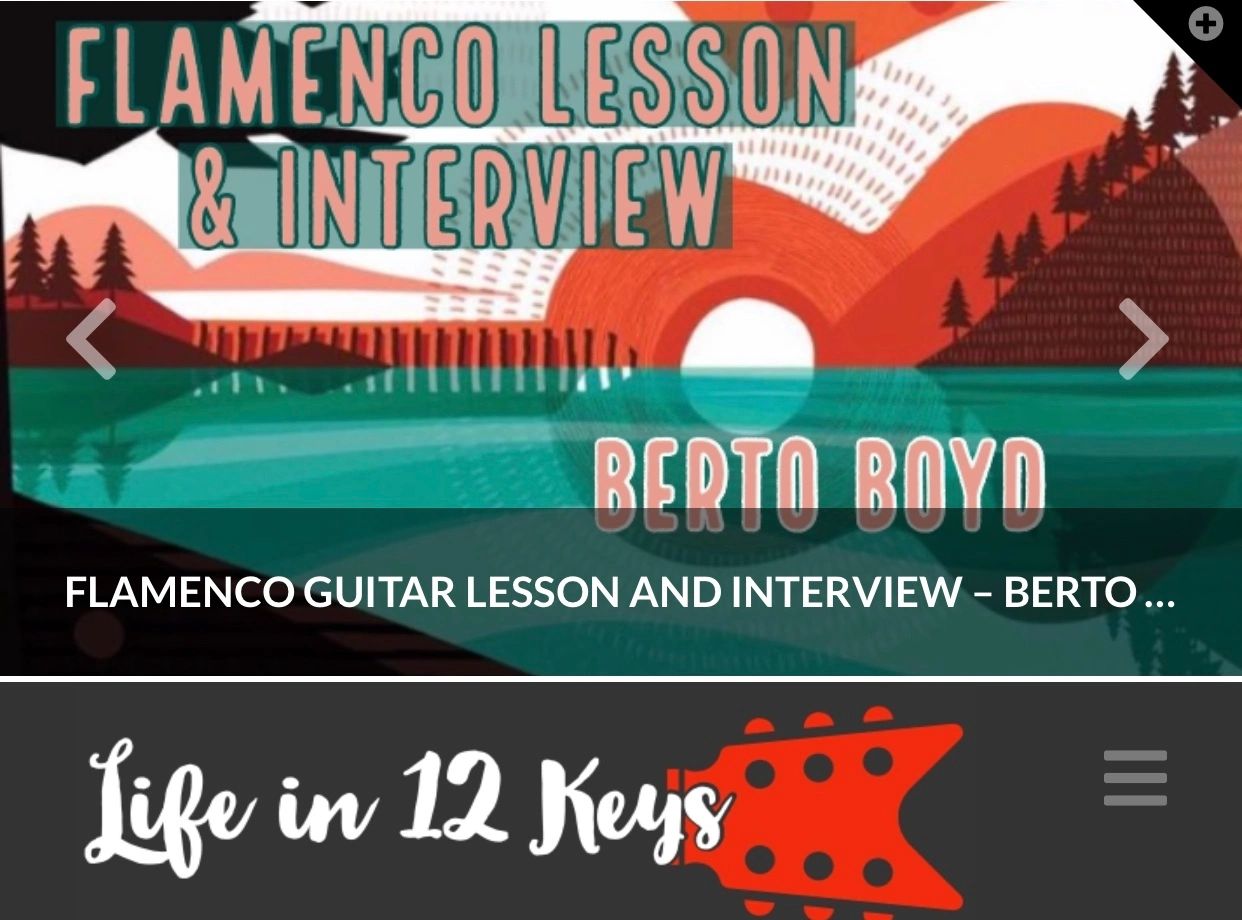 Berto Boyd, Life in 12 Keys, Flamenco Guitar, Classical guitar