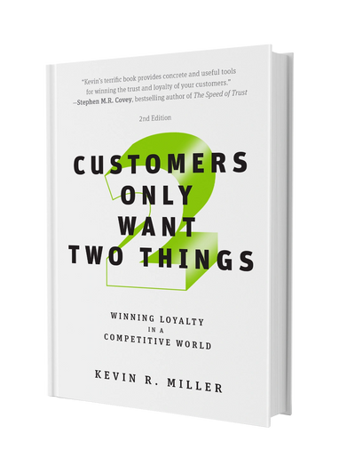 Customers Only Want Two Things