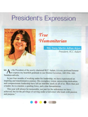 As RCC Aalam - President, Ms. Daisy  Commends District Governor's Exemplary Leadership. 
