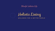 Holistic Living 