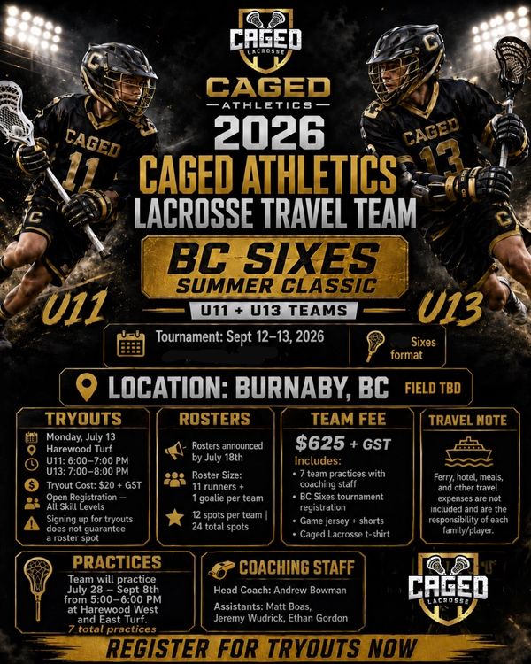 2026 Caged Athletics Lacrosse Travel Team tryouts announcement with details.