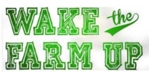 Wake The Farm Up