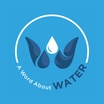 A Word About Water