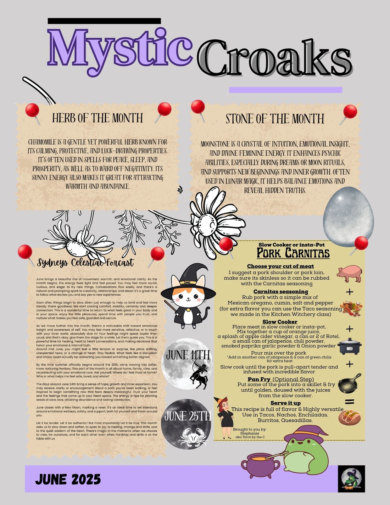 June 2025 Mystic Croaks with herb, stone, forecast, and pork carnitas recipe.