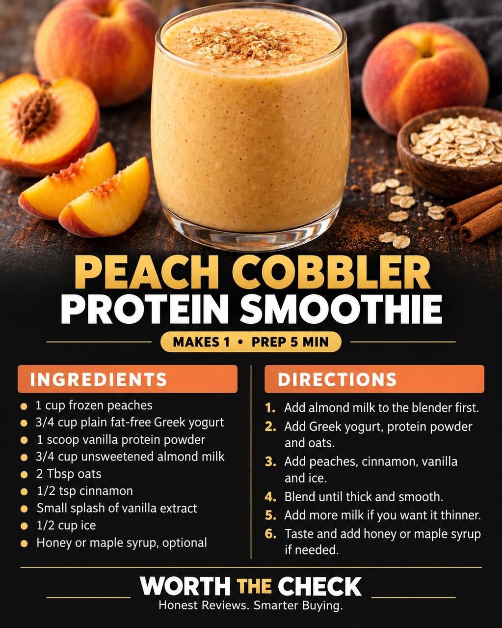 Peach protein smoothie made with Greek yogurt, oats and cinnamon.
