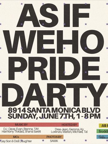 Poster for AS IF WE HO PRIDE PARTY event in Santa Monica.