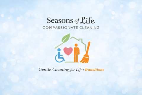 Seasons of Life Compassionate Cleaning 