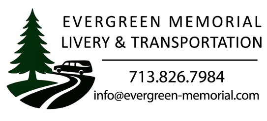 Evergreen Memorial 
Livery & Transportation