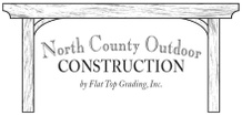 NORTH COUNTY OUTDOOR CONSTRUCTION