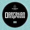 Operation Espresso
