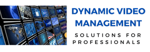 Dynamic Video Management