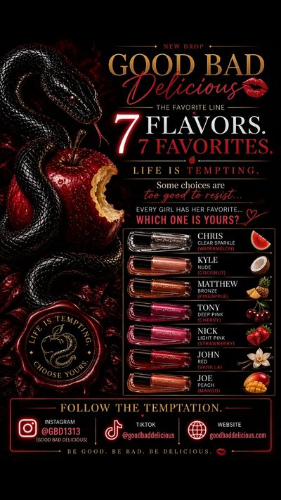 A tempting advertisement for Good Bad Delicious lip colors with 7 flavors inspired by fruits and tempting choices.