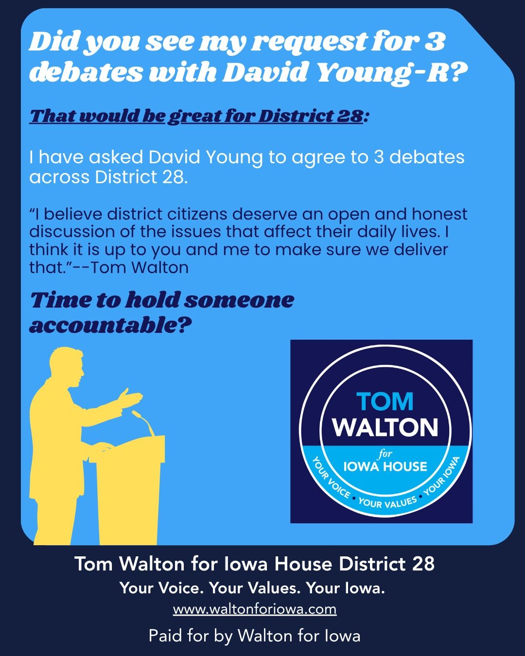 Tom Walton requests 3 debates with David Young for Iowa House District 28.