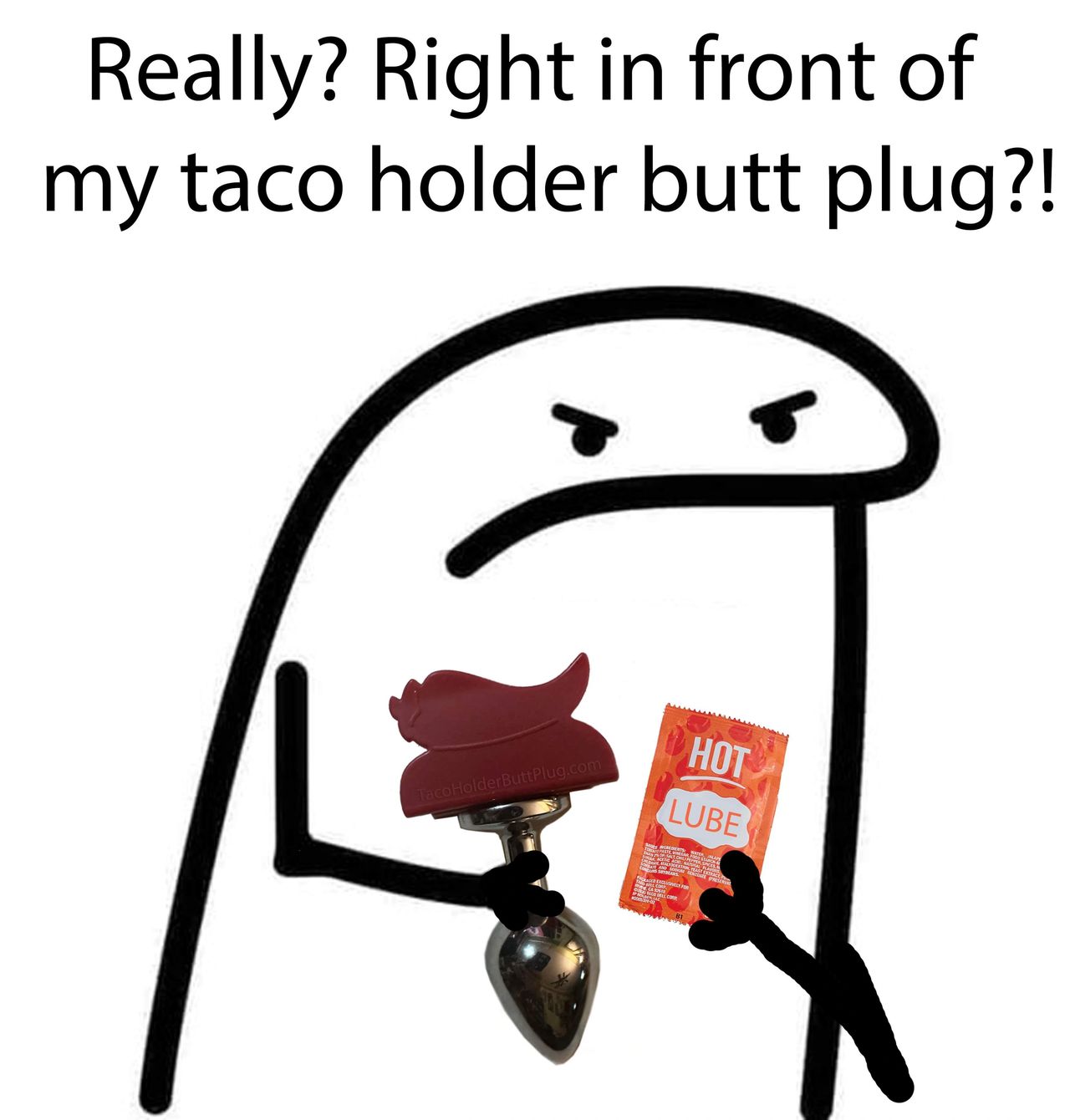 It's always Taco Tuesday somewhere!  Taco Holder Butt Plug