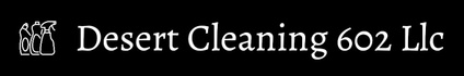Desert Cleaning 602 Llc