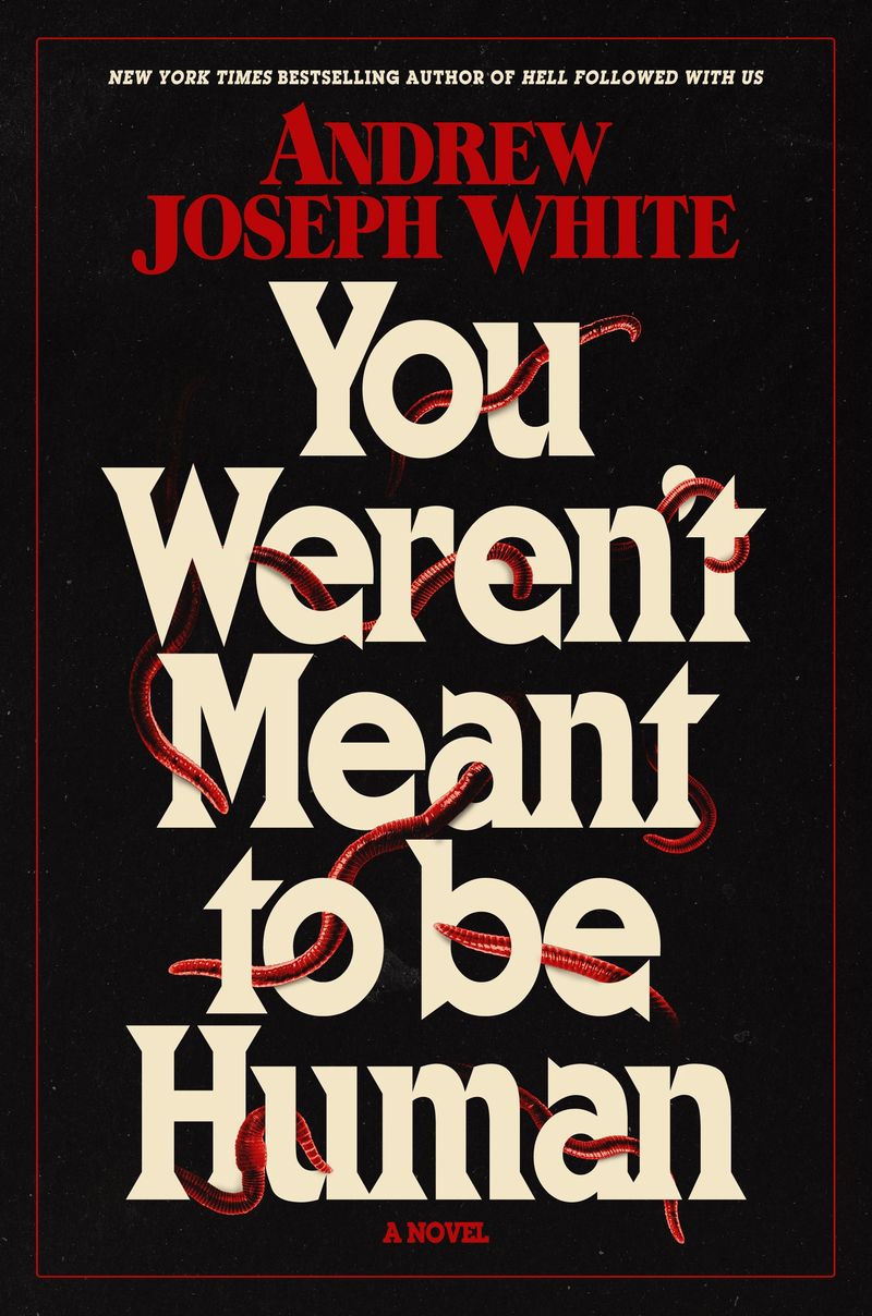 Cover of You Weren't Meant to Be Human by Andrew Joseph White