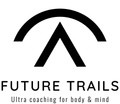 Future Trails 

Ultra Coaching for Body & Mind