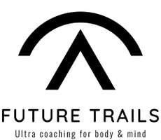 Future Trails 

Ultra Coaching for Body & Mind