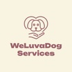 WeLuvaDog Services 