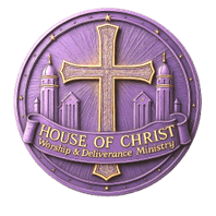 House Of Christ Worship and Deliverance Ministry
