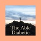 The Able Diabetic