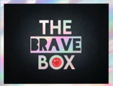 WELCOME TO THE BRAVE BOX