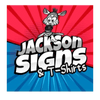 Jackson Signs & T-Shirts
