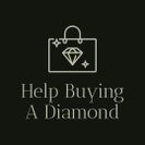 Help Buying A Diamond