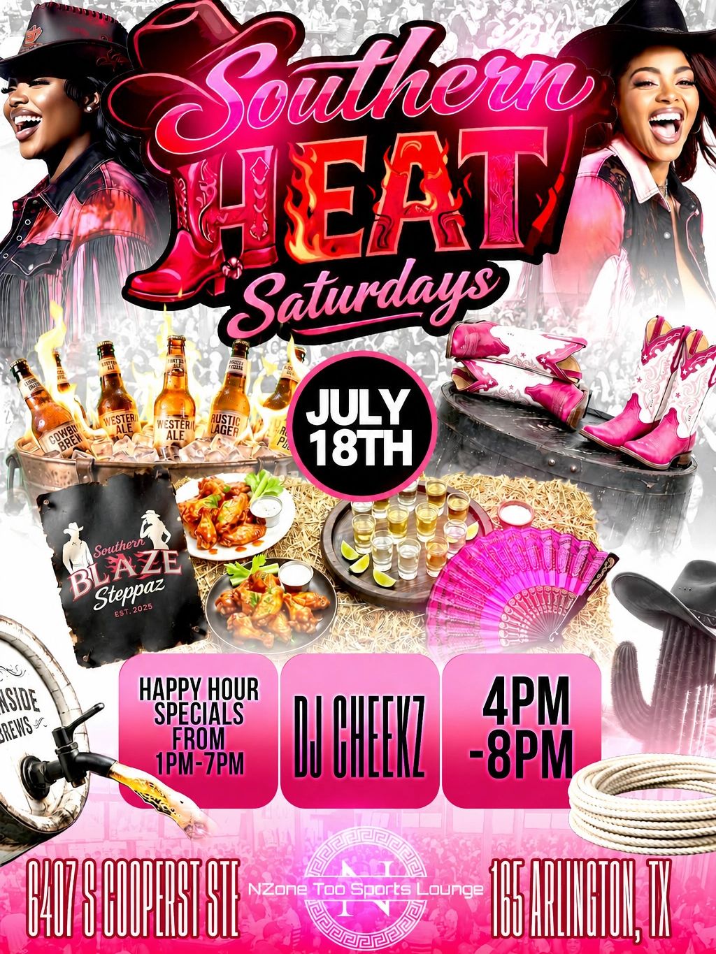 Event flyer for Southern Heat Saturdays on July 18th with drinks, food, and DJ Cheekz.