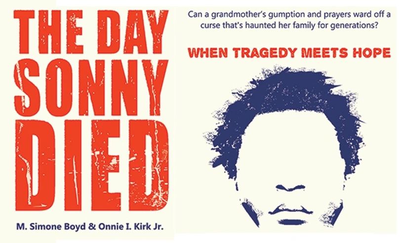 "THE DAY SONNY DIED" BY SIMONE BOYD & ONNIE KIRK