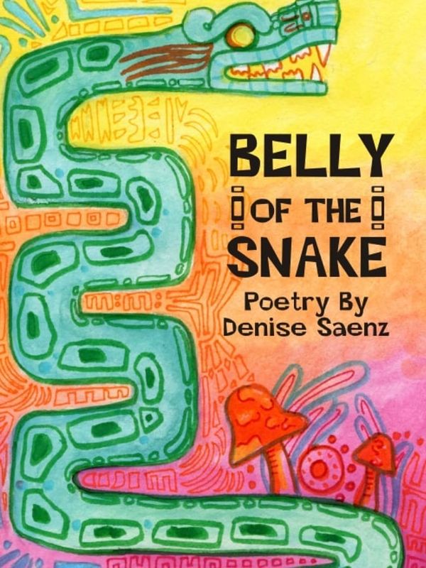 Poetry Collection by Denise Saenz