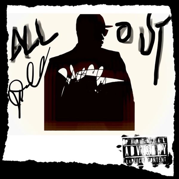 ALL OUT-
Written by : Joseph W Carter IV for JDub Carter Music 
Produced by: NY Bangers