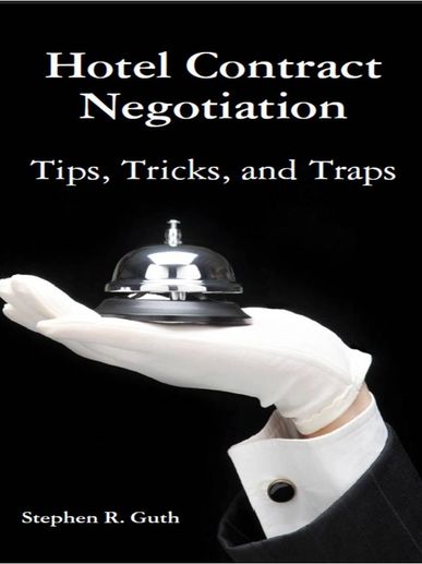Hotel Contract Negotiation, Contracting, Contracts, Hotels
