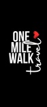 The One Mile Walk