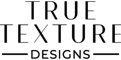 TRUE TEXTURE DESIGNS