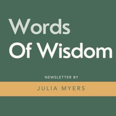 Newsletter cover titled 'Words Of Wisdom' by Julia Myers.