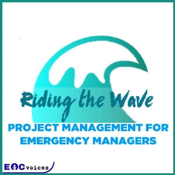 Riding the Wave. Project Management for Emergency Managers. Podcast Cover Art.