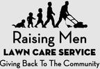 Raising Men Lawn Care