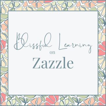 Decorative text about Blissful Learning on Zazzle.