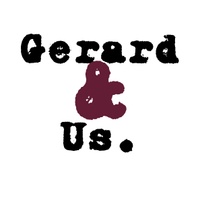 Gerard & Us.