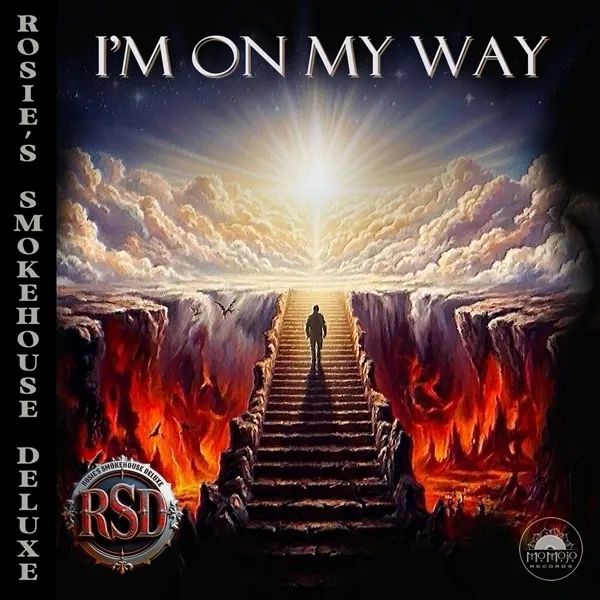 Rosie's Smokehouse Deluxe
I'm On My Way
Released July 31, 2026