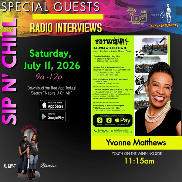 Sip N Chill radio interview special guests on July 11, 2026.