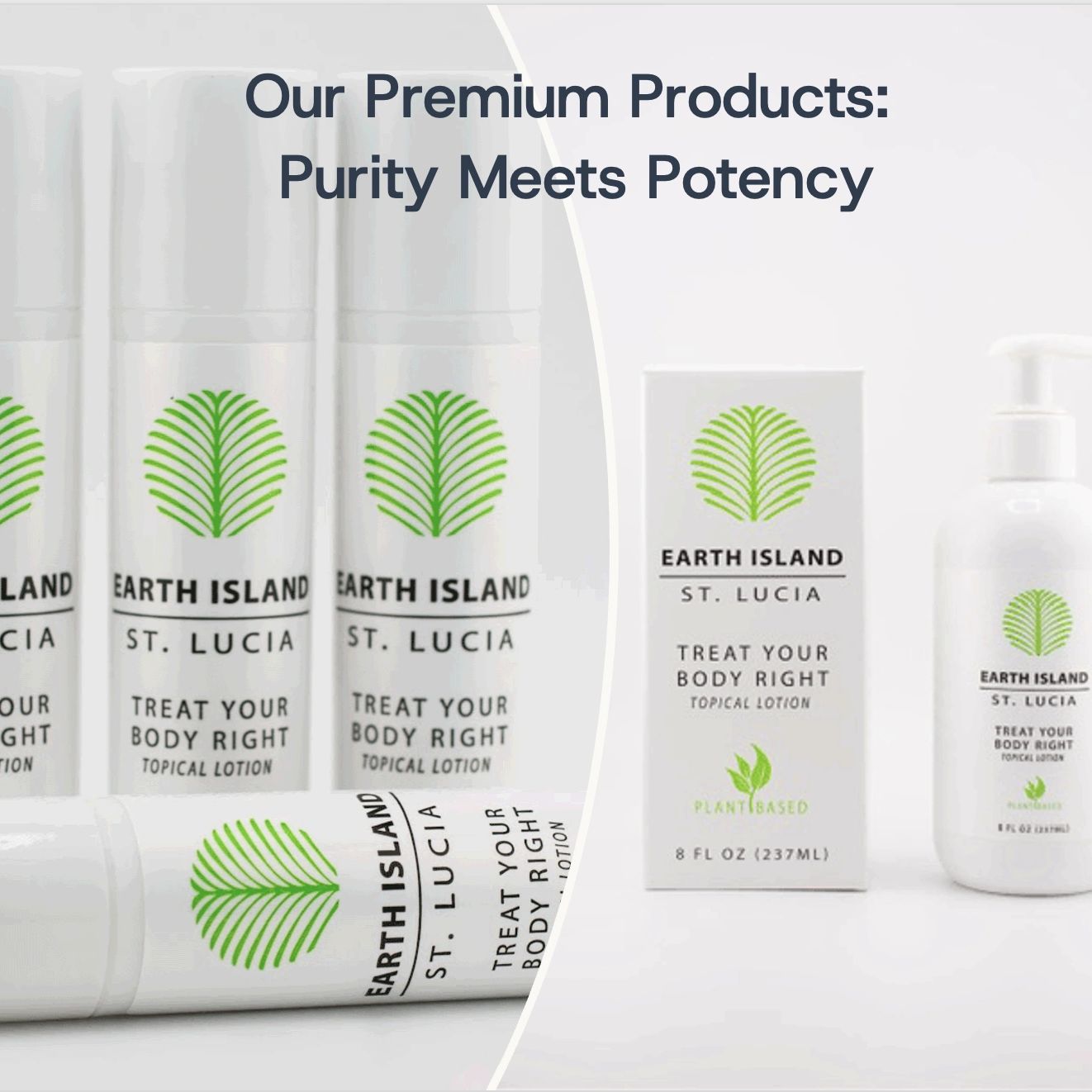 Earth Island St. Lucia product pictures 1 oz and 8 oz.