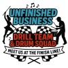 Unfinished Business Drill Team & Drum Squad