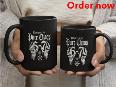Powered by Pure Chaos 6 7 Mug, Artistic Skeleton Hands, Graphic Text Coffee Cup, Number Design,