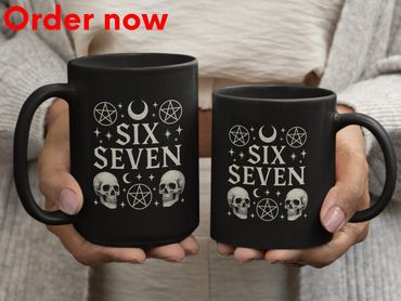 Six Seven Gothic Skull Mug • Witchy Occult Coffee Cup